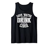 Guardar agua bebida sidra divertido beber alcohol fiesta regalo Camiseta sin Mangas