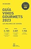 GUÍA VÍNOS GOURMETS 2023: Los Mejores de España