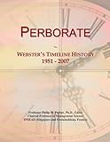 Perborate: Webster's Timeline History, 1951 - 2007