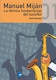 MIJAN - La Tecnica Fundamental Vol.1 Grado Elemental para Saxofon
