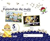 Proyecto Palomitas de maíz. Educación Infantil. 5 años. Segundo Trimestre - 9788490679494